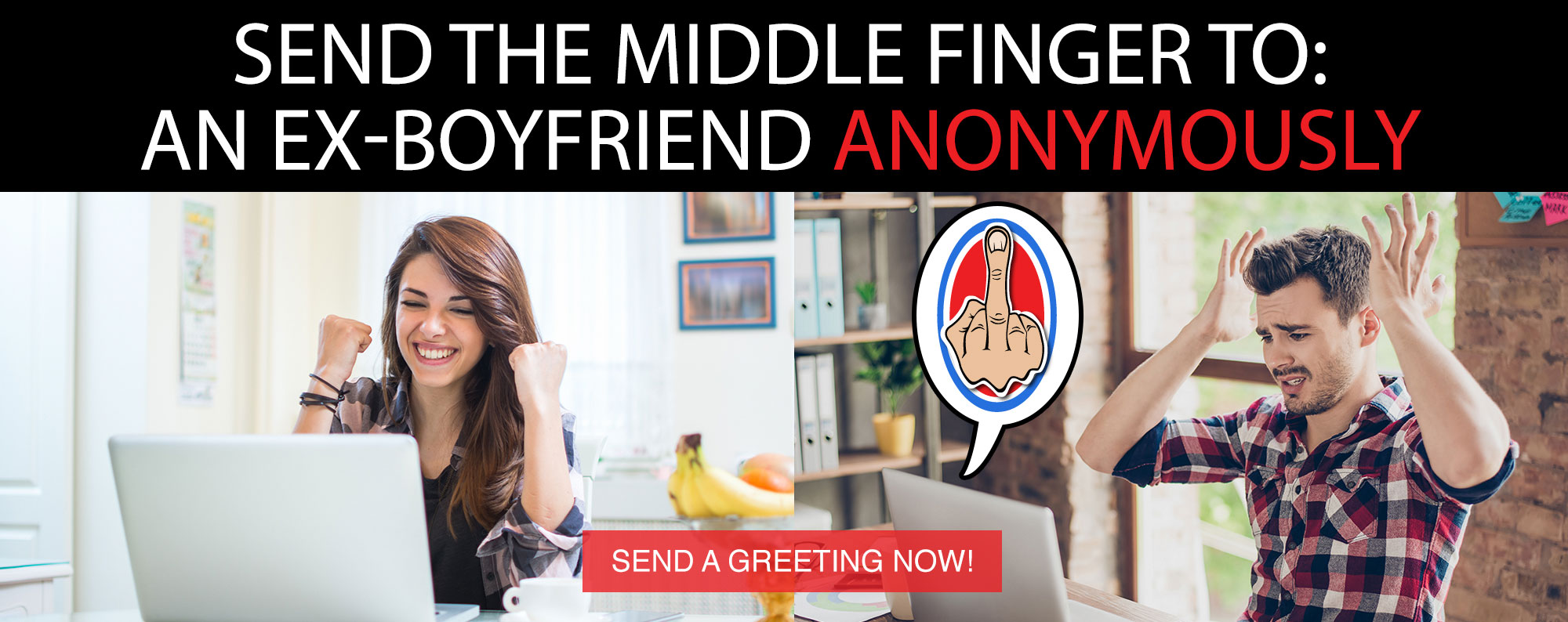 Send the middle finger to your ex anonymously
